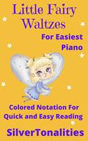 Little Fairy Waltzes for Easy Piano Sheet Music with Colored Notes