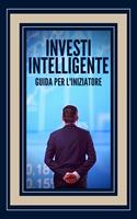 INVESTI INTELLIGENTE GUIDA PER L'INIZIATORE