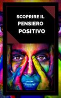   SCOPRIRE IL PENSIERO POSITIVO