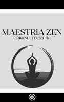 MAESTRIA ZEN: ORIGINI E TECNICHE