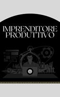   IMPRENDITORE PRODUTTIVO