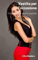   Vestita per l'occasione