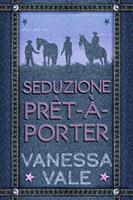   Seduzione Prêt-à-Porter