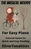 The Musical Woods for Easy Piano
