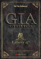   GIA Erotica - Libro 4°