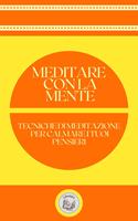   MEDITARE CON LA MENTE