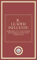   IL LEADER INFLUENTE
