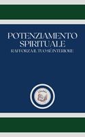   POTENZIAMENTO SPIRITUALE
