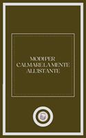 MODI PER CALMARE LA MENTE ALL'ISTANTE