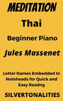   Meditation Thais Beginner Piano Sheet Music