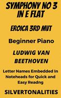   Symphony Number 3 In E Flat Major 3rd Mvt Eroica Beginner Piano Sheet Music