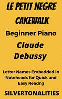   Le Petit Negre Beginner Piano Sheet Music