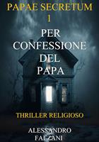   PER CONFESSIONE DEL PAPA