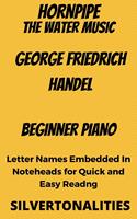   Hornpipe the Water Music Beginner Piano Sheet Music