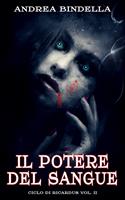   Il Potere del Sangue