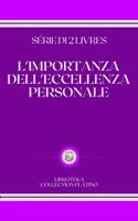 L'IMPORTANZA DELL'ECCELLENZA PERSONALE