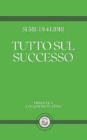   TUTTO SUL SUCCESSO