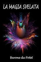   La magia svelata