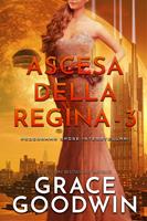   Ascesa Della Regina - 3