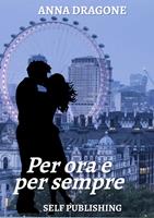   Per ora e per sempre