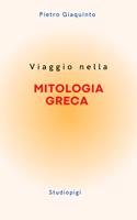   Viaggio nella MITOLOGIA GRECA