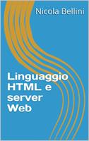 Linguaggio HTML e server Web