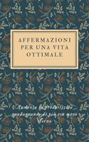   AFFERMAZIONI PER UNA VITA OTTIMALE