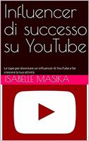Influencer di successo su YouTube