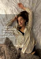   Terapia del Sonno: Pensieri e Persone Curativi