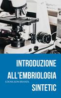   Introduzione All'Embriologia Sintetic