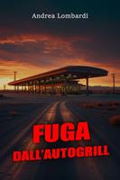   Fuga dall'autogrill