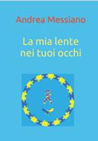 La mia lente nei tuoi occhi