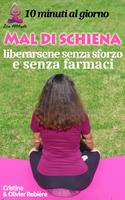   Mal di schiena - liberarsene senza sforzo e senza farmaci