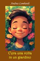   C'era una volta in un giardino