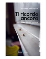   Ti ricordo ancora