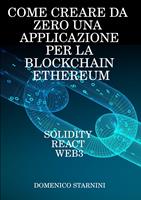   COME CREARE SMART CONTRACT PER LA BLOCKCHAIN ETHEREUM