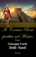 Il Corsaro Renè perduto nel Messico