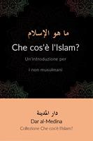 Che cos'è l'Islam? Un'introduzione per i non musulmani