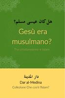   Gesù era musulmano? Tra cristianesimo e islam