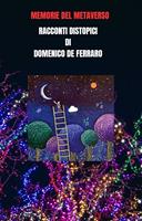   MEMORIE DEL METAVERSO