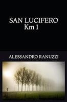   SAN LUCIFERO Km 1