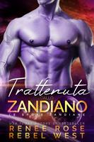 Trattenuta dallo zandiano