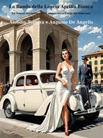   La Banda della Lancia Aprilia Bianca