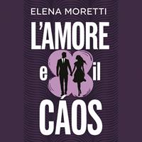   L'Amore e il Caos