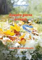   Il nostro giorno arriverà