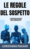   LE REGOLE DEL SOSPETTO