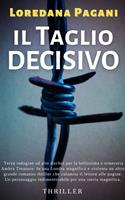   IL TAGLIO DECISIVO