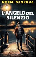  L’ANGELO DEL SILENZIO