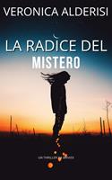   LA RADICE DEL MISTERO