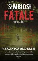   SIMBIOSI FATALE